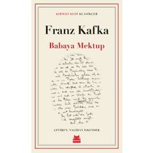 Babaya Mektup - Franz Kafka - Kırmız Kedi Klasikleri