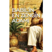 Babil’in En Zengin Adamı George S. Clason - Sola Unitas
