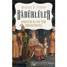 Babürlüler - Micheal H. Fisher