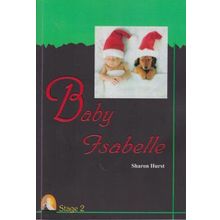 Baby Isabelle - Stage 2 - Sharon Hurst