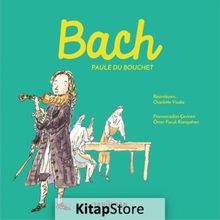 Bach - Paule du Bouchet