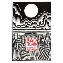 Bad İsland - Stanley Donwood