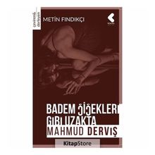Badem Çiçekleri Gibi Uzakta - Mahmud Derviş