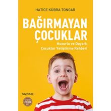 Bağırmayan Çocuklar Hatice Kübra Tongar Hayy Yayınları