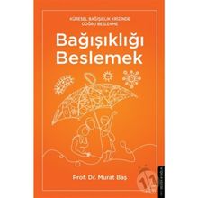Bağışıklığı Beslemek - Murat Baş