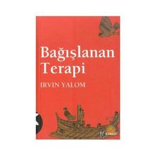 Bağışlanan Terapi - Irvin D. Yalom