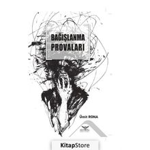 Bağışlanma Provaları - Ümit Rona