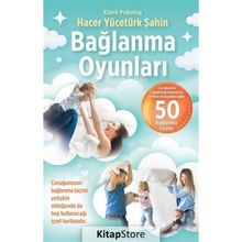 Bağlanma Oyunları Hacer Yücetürk Şahin