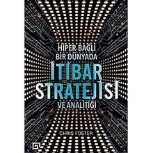 Bağlı Bir Dünyada İtibar Stratejisi ve Analitiği Chris Foster Hiper