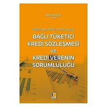 Bağlı Tüketici Kredi Sözleşmesi ve Kredi Verenin Sorumluluğu - Hüseyin Kılınç