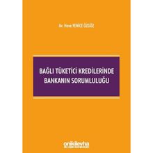 Bağlı Tüketici Kredilerinde Bankanın Sorumluluğu Hava - Yenice Özgöz