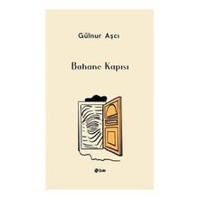 Bahane Kapısı - Gülnur Aşçı