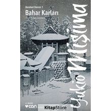 BAHAR KARLARI - YUKIO MIŞIMA