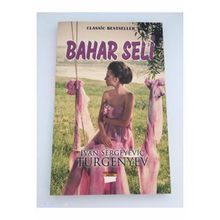 Bahar Seli - Ivan Sergeyeviç Turgenyev
