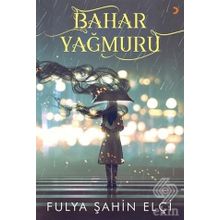 Bahar Yağmuru - Fulya Şahin Elçi