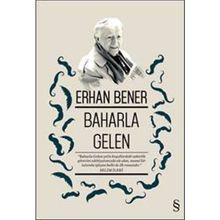 Baharla Gelen - Erhan Bener