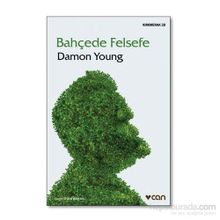 Bahçede Felsefe - Damon Young