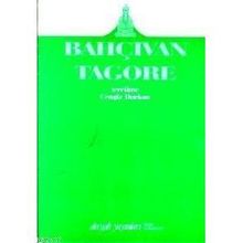 Bahçıvan - Rabindranath Tagore