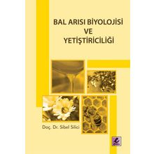 BAL ARISI BIYOLOJISI VE YETİŞTİRİCİLİĞİ - SIBEL SILICI