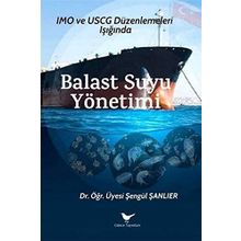Balast Suyu Yönetimi - Şengül Şanlıer