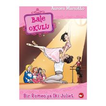 Bale Okulu 8-Bir Romeo’ya İki Juliet - Aurora Marsotto