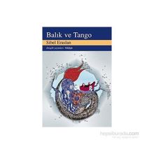 Balık ve Tango - Sibel Eraslan