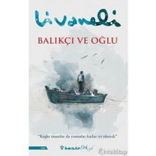 Balıkçı Ve Oğlu - Zülfü Livaneli - İnkılap Yayınları