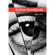 BALIKLAR SUSADIĞINDA - HELÎM YÛSIV