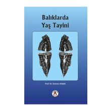 Balıklarda Yaş Tayini - Dursun Avşar
