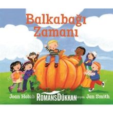 Balkabağı Zamanı - Joan Holub