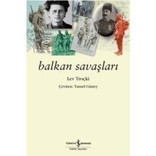 BALKAN SAVAŞLARI - LEV TROÇKI