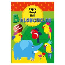 Baloncuklar Doğru Rengi Bul 0-6 Yaş Yayınları