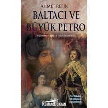 BALTACI VE BÜYÜK PETRO - AHMET REFIK