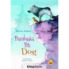 Bambaşka Bir Dost - Oliver Scherz