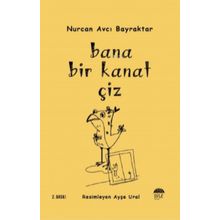Bana Bir Kanat Çiz - Nurcan Avcı Bayraktar