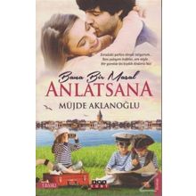 Bana Bir Masal Anlatsana - Müjde Aklanoğlu