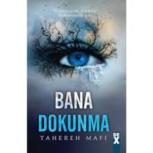 Bana Dokunma - Tahereh Mafi