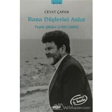 Bana Düşlerini Anlat - Hatice Opak Bilgin