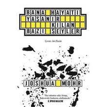 Bana Hayatı Yaşanır Kılan Bazı Şeyler - Joshua Mohr