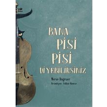 Bana Pisi Pisi Diyebilirsiniz Meav Yayıncılık