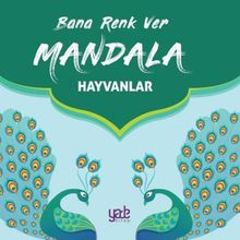 Bana Renk Ver Mandala Hayvanlar Yade Kitap