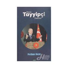 Bana Tayyipçi Dediler - Perihan Akçay