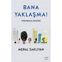 Bana Yaklaşma - Meral Saklıyan - Everest Yayınları