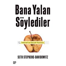 Bana Yalan Söylediler - Seth Stephens - Davidowitz