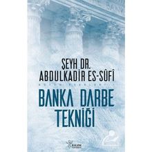 Banka Darbe Tekniği - Abdülkadir Es-Sufi