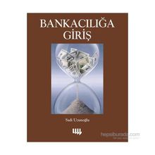 Bankacılığa Giriş - Sadi Uzunoğlu
