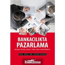 Bankacılıkta Pazarlama - Sefer Gümüş