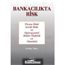 Bankacılıkta Risk - Erdinç Altay