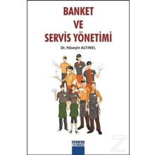 Banket ve Servis Yönetimi - Hüseyin Altınel
