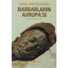 BARBARLARIN AVRUPA'SI - KAROL MODZELEWSKI